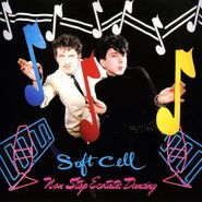 Soft Cell, Non Stop Ecstatic Dancing (LP)