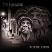 The Rumjacks, Sleepin' Rough (CD)