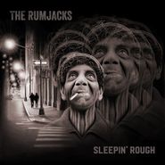 The Rumjacks, Sleepin' Rough (LP)