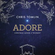 Chris Tomlin, Adore: Christmas Songs Of Worship (LP)