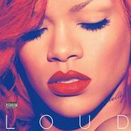 Rihanna, Loud (LP)