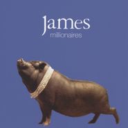 James, Millionaires [Deluxe Edition] (LP)