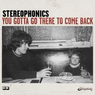 Stereophonics, You Gotta Go There To Come Back (LP)