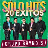 Grupo Bryndis, Solo Hits: 20 Exitos (CD)