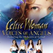 Celtic Woman, Voices Of Angels (CD)