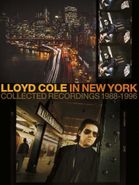 Lloyd Cole, Lloyd Cole In New York: Collected Recordings 1988-1996 [Box Set] (CD)