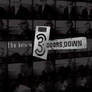 3 Doors Down, The Better Life (LP)