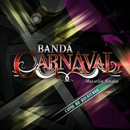 Banda Carnaval, Como No Queriendo (CD)