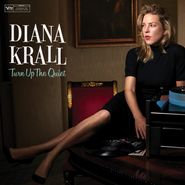 Diana Krall, Turn Up The Quiet (CD)