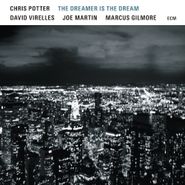 Chris Potter, The Dreamer Is The Dream (CD)