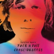 Thurston Moore, Rock N Roll Consciousness [Deluxe Edition] (LP)