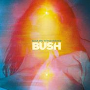 Bush, Black And White Rainbows (CD)