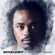 Royce Lovett, Love & Other Dreams (CD)
