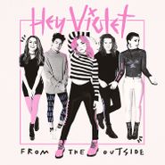 Hey Violet, From The Outside (LP)