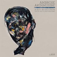 Ambrose Akinmusire, A Rift In Decorum: Live At The Village Vanguard (CD)