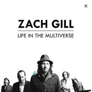 Zach Gill, Life In The Multiverse (CD)