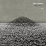 Bjorn Meyer, Provenance (LP)