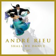 André Rieu, Shall We Dance [Deluxe Edition] (CD)