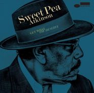 Sweet Pea Atkinson, Get What You Deserve (CD)