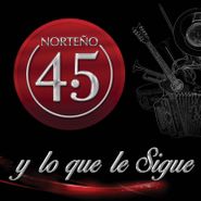 Norteño 4.5, Y Lo Que Le Sigue (CD)
