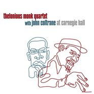 Thelonious Monk Quartet, Thelonious Monk Quartet With John Coltrane At Carnegie Hall (LP)