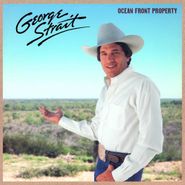 George Strait, Ocean Front Property (LP)