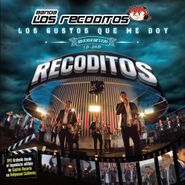 Banda Los Recoditos, Los Gustos Que Me Doy (CD)