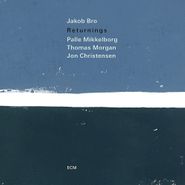 Jakob Bro, Returnings (CD)
