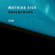 Mathias Eick, Ravensburg (CD)