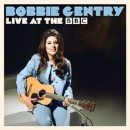Bobbie Gentry, Live At The BBC [Record Store Day] (LP)