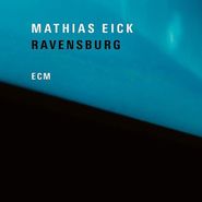 Mathias Eick, Ravensburg (LP)