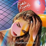 Fickle Friends, You Are Someone Else (LP)