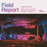 Field Report, Summertime Songs (LP)