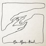 Frank Turner, Be More Kind [180 Gram Vinyl] (LP)