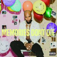 Tory Lanez, Memories Don't Die (CD)