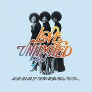 Love Unlimited, The UNI, MCA & 20th Century Records Singles 1972-1975 (CD)