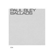 Paul Bley, Ballads (CD)