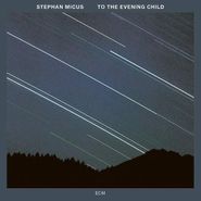 Stephan Micus, To The Evening Child (CD)