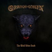 Orange Goblin, The Wolf Bites Back (CD)