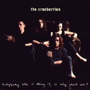 The Cranberries, Everybody Else Is Doing It, So Why Can't We? [Clear Vinyl] (LP)