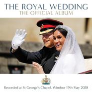Various Artists, The Royal Wedding: The Official Album (CD)