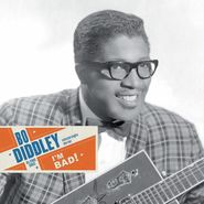 Bo Diddley, I'm Bad! Selected Singles 1955-1957 [Blue Vinyl] (LP)