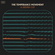 The Temperance Movement, A Deeper Cut (LP)