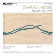 Charalambides, Glowing Raw (LP)
