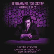 Little Steven, Lilyhammer The Score Vol. 1: Jazz [OST] (CD)