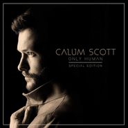 Calum Scott, Only Human [Special Edition] (CD)