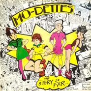 Mo-dettes, The Story So Far [180 Gram Vinyl] (LP)