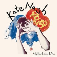 Kate Nash, My Best Friend Is You (LP)