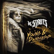 The Struts, Young & Dangerous [Record Store Day Gold Vinyl] (LP)