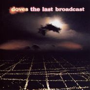 Doves, The Last Broadcast [Orange Vinyl] (LP)